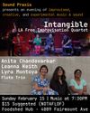 Sound Praxis presents: Intangible, Anita Chandavarkar, Leanna Keith, Lyra Montoya poster