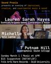 Sound Praxis presents: Lauren Sarah Hayes, Michelle Lou, T Putnam Hill poster