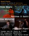 Sound Praxis presents: Mike Nigro, Matthew D. Gantt, Ess Whiteley, Jonathan Piper poster