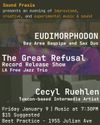 Sound Praxis presents: EUDIMORPHODON, The Great Refusal, Cecyl Ruehlen poster